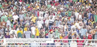  ?? Picture by NOCZ ?? Football fans turned out in massive numbers to support and show respect to the 2012 Africa Cup of Nations Champions, Legends -