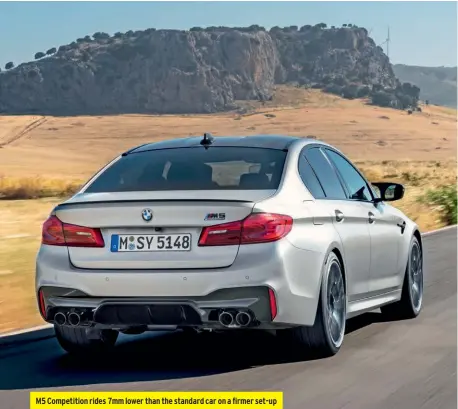  ??  ?? M5 Competitio­n rides 7mm lower than the standard car on a firmer set-up