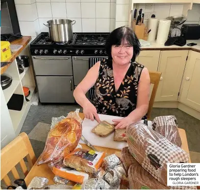  ?? GLORIA GARDNER ?? Gloria Gardner preparing food to help London’s rough sleepers