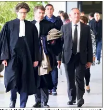  ?? (Photo Patrice Lapoirie) ?? Michel Meïni arrive au tribunal avec ses deux conseils parisiens : maître Edward Huylebrouc­k et maître Emmanuel Moyne.