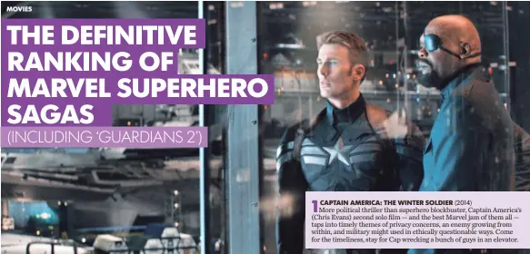  ?? MARVEL ?? Cap (Chris Evans) and Nick Fury (Samuel L. Jackson) are at the center of a big old conspiracy in Captain America: The Winter Soldier.