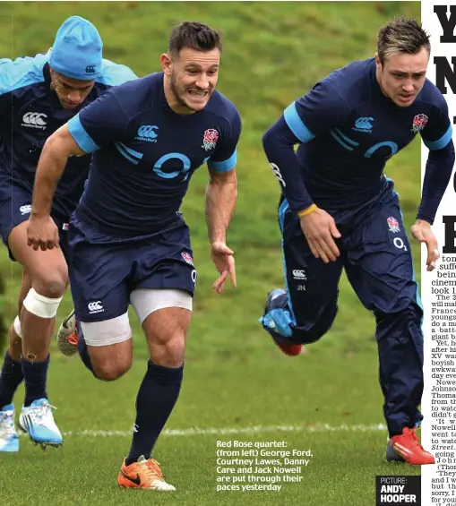  ?? PICTURE: ANDY HOOPER ?? Red Rose quartet: (from left) George Ford, Courtney Lawes, Danny Care and Jack Nowell are put through their paces yesterday