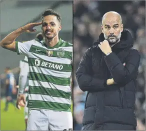  ?? FOTOS: EFE ?? Pablo Sarabia (i), uno de los españoles del Sporting de Portugal, y Pep Guardiola (d)