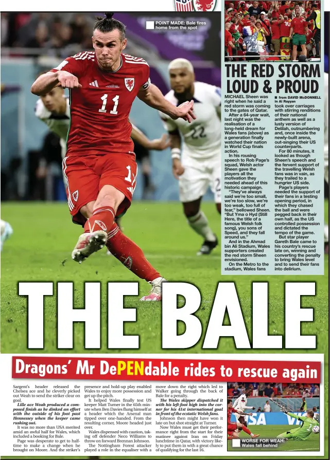  ?? ?? POINT MADE: Bale fires home from the spot
WORSE FOR WEAH: Wales fall behind