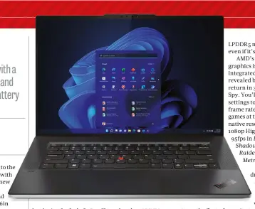  ?? ?? ABOVE Lenovo packs in a high-quality keyboard and excellent speakers