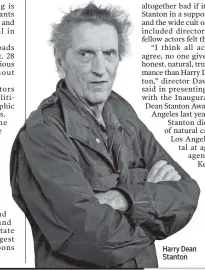  ??  ?? Harry Dean Stanton