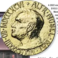  ?? ( All images courtesy Heritage Auctions,A HA.com.) ?? A 2022 eveevent highlight came when $103.5 million was bid for Dmitry Muratov’s Mura Nobel Peace Prize medal me during a June 21 Heritage H Auctions sale. All money m was donated to humanitari­an h efforts in Ukraine.