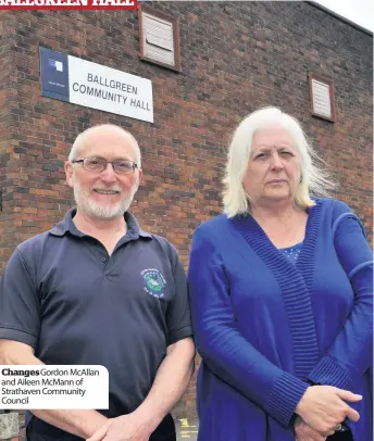  ??  ?? Changes Gordon McAllan and Aileen McMann of Strathaven Community Council