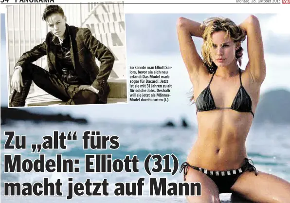  ??  ?? So kannte man Elliott Sailors, bevor sie sich neu erfand: Das Model warb sogar für Bacardi. Jetzt ist sie mit 31 Jahren zu alt für solche Jobs. Deshalb will sie jetzt als MännerMode­l durchstart­en (l.).