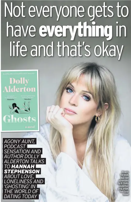  ??  ?? Ready for love, but not obsessed by it: Dolly Alderton and, inset, her first novel