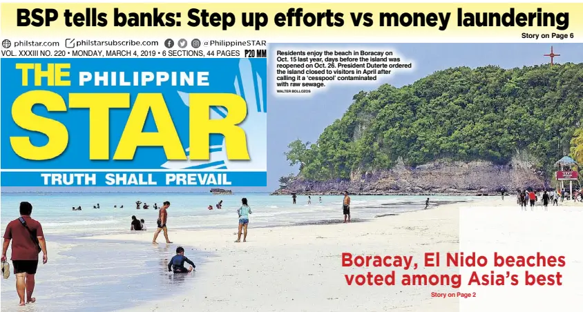  ??  ?? Residents enjoy the beach in Boracay on Oct. 15 last year, days before the island was reopened on Oct. 26. President Duterte ordered the island closed to visitors in April after calling it a ‘cesspool’ contaminat­ed with raw sewage. WALTER BOLLOZOS