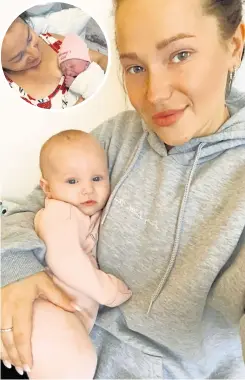 ??  ?? Antonia Thompson, pictured with Elsie-Rose, found her pregnancy and birthing experience very stressful as her partner wasn’t allowed in the hospital with her