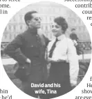  ??  ?? David and his wife, Tina