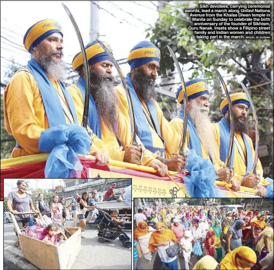  ?? MIGUEL DE GUZMAN ?? Sikh devotees, carrying ceremonial swords, lead a march along United Nations Avenue from the Khalsa Diwan temple in Manila on Sunday to celebrate the birth anniversar­y of the founder of Sikhism, Guru Nanak. Insets show a Filipino street family and...