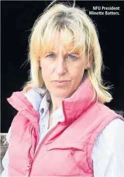  ??  ?? NFU President Minette Batters.