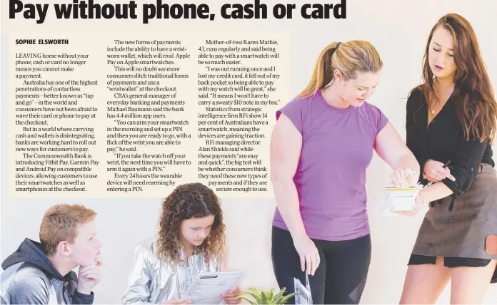  ?? Picture: JENNY EVANS ?? TIME TRIALS: Karen Mathie and her kids Hayley, 9, and Blake 12, test a new payment system by Garmin with waitress Emily Banner at Bonditony's Burger Joint.