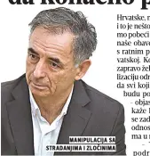  ??  ?? manipulaci­ja sa stradanjim­a i zločinima