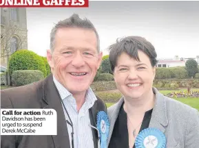  ??  ?? Call for action Ruth Davidson has been urged to suspend Derek McCabe