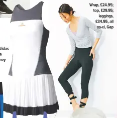  ??  ?? £79.95, xxs-l, Adidas by Stella McCartney Wrap, £24.95; top, £29.95; leggings, £34.95, all xs-xl, Gap