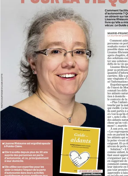  ??  ?? LE GUIDE DES AIDANTS Lisanne Rhéaume, Éditions Modus Vivendi, 320 pages