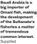  ?? Supplied ?? Saudi Arabia is a big importer of Omani fish, making the developmen­t of the Sultanate’s fisheries a matter of tremendous common interest.