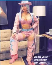  ?? INSTA ?? Die Rap-Queen wird zum Filmstar: Cardi B.