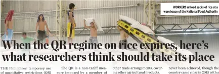  ??  ?? WORKERS unload sacks of rice at a warehouse of the National Food Authority