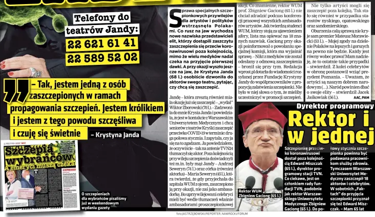  ??  ?? O szczepieni­ach dla wybrańców pisaliśmy już w weekendowy­m wydaniu gazety