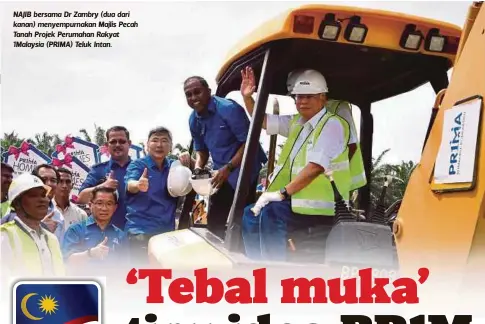  ??  ?? NAJIB bersama Dr Zambry (dua dari kanan) menyempurn­akan Majlis Pecah Tanah Projek Perumahan Rakyat 1Malaysia (PRIMA) Teluk Intan.