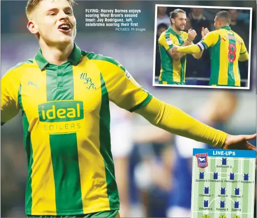  ?? PICTURES: PA Images ?? FLYING: Harvey Barnes enjoys scoring West Brom’s second Inset: Jay Rodriguez, left, celebrates scoring their first