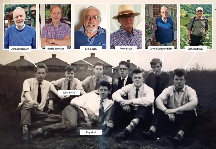  ?? ?? John Beardmore.
Barrie Bowman.
John Smith.
Eric Beech.
Roy Mold.
Peter Brian.
David Skelhorne BEM.
John Oldham.