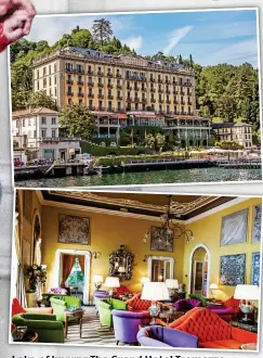  ??  ?? Lake of luxury: The Grand Hotel Tremezzo, with busts, chandelier­s and colourful sofas