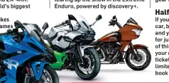  ?? ?? Unmissable new bikes from the biggest names