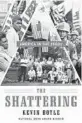  ?? ?? ‘The Shattering: America in the 1960s’
By Kevin Boyle; W.W. Norton & Co., 456 pages, $32