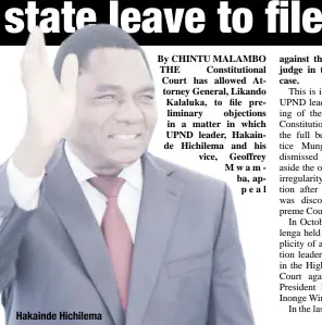  ??  ?? Hakainde Hichilema