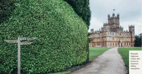  ??  ?? Pictured: Highclere Castle, also known as Downton Abbey, Hampshire