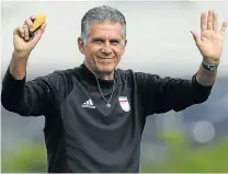  ?? Picture: AMIN MOHAMMAD JAMALI/GETTY IMAGES ?? FOR THE FANS: Iran coach Carlos Queiroz during a training session in Moscow