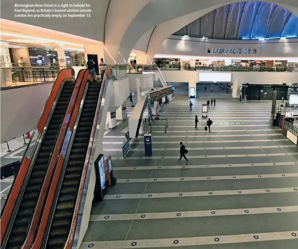  ??  ?? Birmingham New Street is a sight to behold for Paul Bigland, as Britain’s busiest station outside London lies practicall­y empty on September 13.