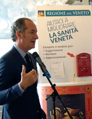  ?? Lettere al presidente ?? Luca Zaia ha assicurato che tutte le lettere che saranno imbucate dai pazienti saranno lette, oltre che dai direttori generali, anche dal suo staff