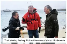  ??  ?? That sinking feeling: Richard Hammond’s boat hits trouble