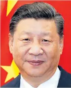  ??  ?? Retaliatio­n... President Xi Jinping