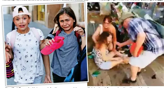  ??  ?? Horrified: The ordeal is too much for these young girls Helping hand: Passers-by attend to an injured woman