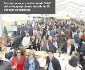  ?? ?? Este año se espera recibir más de 50.000 visitantes, que probarán vinos de las 25 bodegas participan­tes.