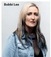  ??  ?? Bobbi Lee xx