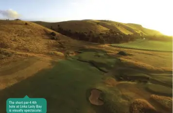  ??  ?? The short par-4 4th hole at Links Lady Bay is visually spectacula­r.