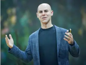  ??  ?? ● Organisati­onal psychologi­st and author Adam Grant