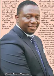  ??  ?? Minister Raymond Kazembe