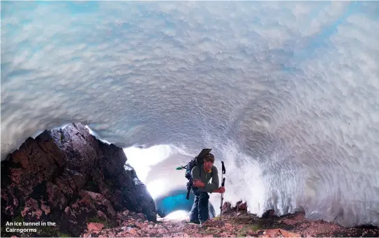  ?? ALASTAIR TODD ?? An ice tunnel in the Cairngorms