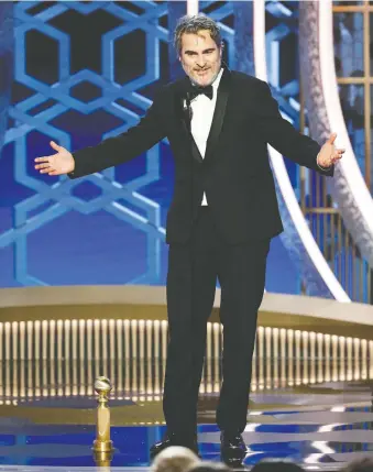  ?? PAUL DRINKWATER/NBC UNIVERSAL ?? “I really do feel honoured to be honoured with you,” Joker’s Joaquin Phoenix told his fellow nominees in a lengthy speech after winning best actor in a drama film at the Golden Globes.