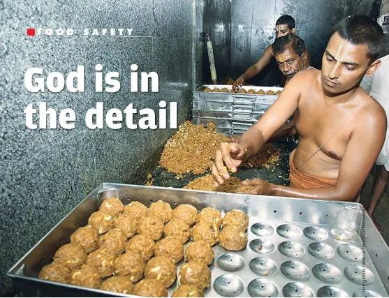  ??  ?? Several people in the past have complained about unhygienic practices followed during the preparatio­n of prasad at Tirupati temple in Andhra Pradesh